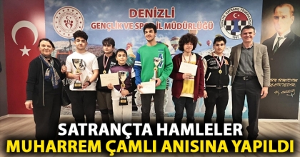 SATRANÇTA HAMLELER MUHARREM ÇAMLI ANISINA YAPILDI