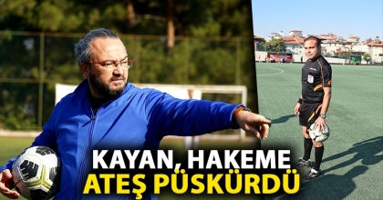 Kayan, hakeme ateş püskürdü