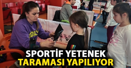 SPORTİF YETENEK TARAMASI YAPILIYOR