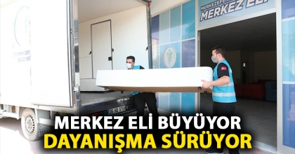 MERKEZ ELİ BÜYÜYOR DAYANIŞMA SÜRÜYOR