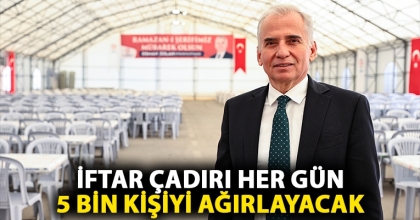 İFTAR ÇADIRI HER GÜN 5 BİN KİŞİYİ AĞIRLAYACAK