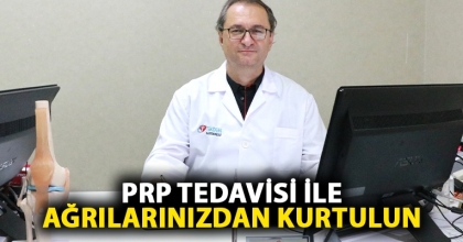 PRP tedavisi ile ağrılarınızdan kurtulun