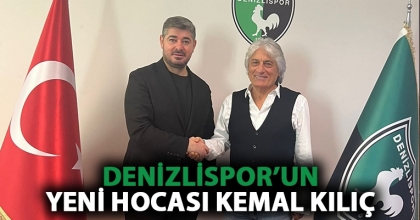 DENİZLİSPOR’UN YENİ HOCASI KEMAL KILIÇ