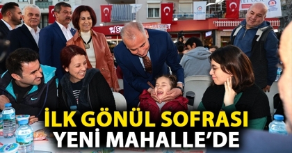 İLK GÖNÜL SOFRASI YENİ MAHALLE’DE