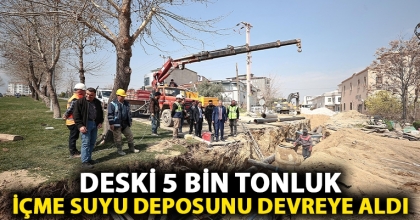 DESKİ 5 BİN TONLUK İÇME SUYU DEPOSUNU DEVREYE ALDI