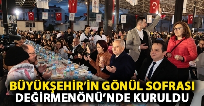 BÜYÜKŞEHİR’İN GÖNÜL SOFRASI DEĞİRMENÖNÜ’NDE KURULDU