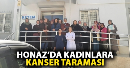 HONAZ’DA KADINLARA KANSER TARAMASI