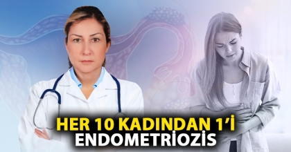 Her 10 kadından 1’i Endometriozis