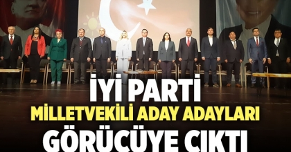 İYİ PARTİ Milletvekili aday adayları görücüye çıktı