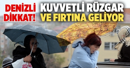Kuvvetli rüzgar ve fırtına geliyor  