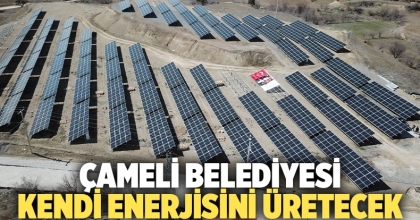 Çameli Belediyesi kendi enerjisini üretecek   
