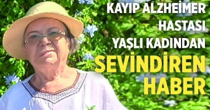 Alzheimer Hastası Yaşlı Kadın Sağ Olarak Bulundu