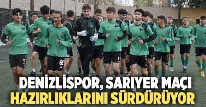 Denizlispor, Sarıyer Maçı Hazırlıklarını Sürdürüyor   