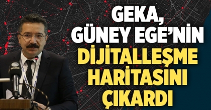 GEKA, Güney Ege’nin Dijitalleşme Haritasını Çıkardı