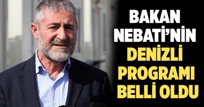 Bakan Nebati’nin Denizli Programı Belli Oldu
