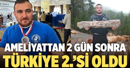 Ameliyattan 2 gün sonra Türkiye 2.’si oldu 