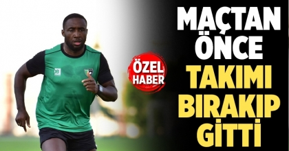 Dje Dje maçtan önce takımı bırakıp gitti