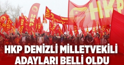 HKP Denizli Milletvekili Adayları Belli Oldu