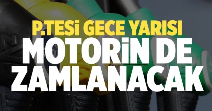 Pazartesi gece yarısı motorin de zamlanacak