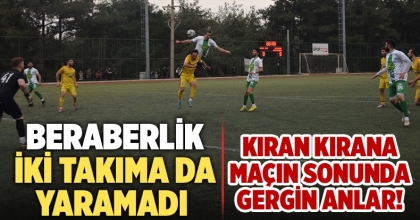 Beraberlik iki takıma da yaramadı