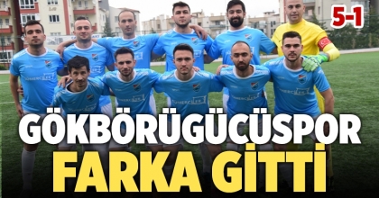 Gökbörügücüspor farka gitti