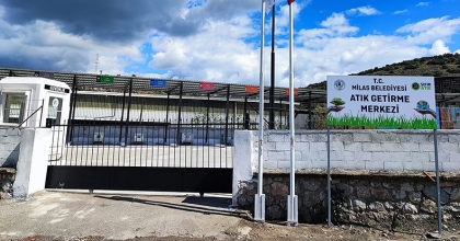 Milas Belediyesi “Atık Getirme Merkezi” Faaliyete Girdi