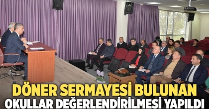 Döner sermayesi bulunan okulların değerlendirilmesi yapıldı 