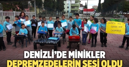 Denizli'de minikler, depremzedelerin sesi oldu   