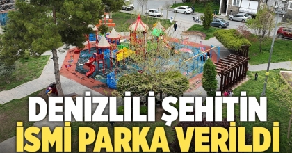 Denizlili şehit Nurhan Abacı’nın ismi parka verildi   