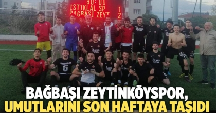 Bağbaşı Zeytinköyspor, Umutlarını Son Haftaya Taşıdı