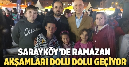 Sarayköy’de Ramazan akşamları dolu dolu geçiyor