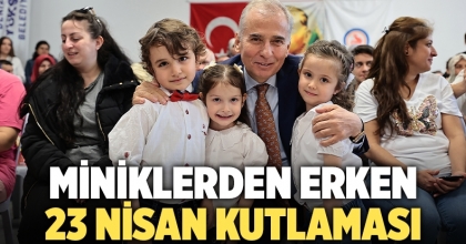 Miniklerden erken 23 Nisan kutlaması