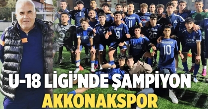 U-18 Ligi'nde Şampiyon Akkonakspor
