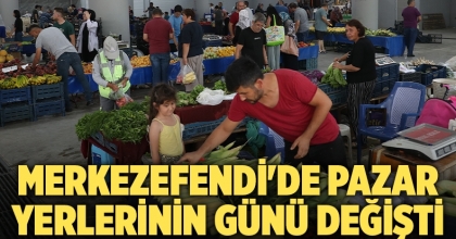Merkezefendi'de pazar yerlerinin günü değişti