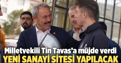 Tavas’a yeni sanayi sitesi yapılacak