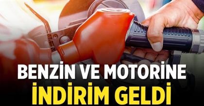 BENZİN VE MOTORİNE İNDİRİM GELDİ