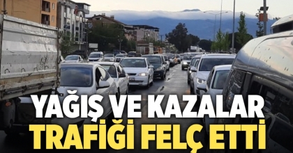 Yağış ve kazalar bayram trafiğini felç etti