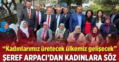 ŞEREF ARPACI’DAN KADINLARA SÖZ