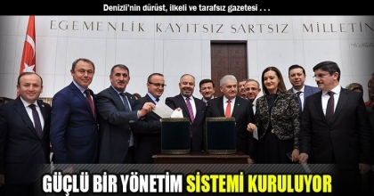 GÜÇLÜ BİR YÖNETİM SİSTEMİ KURULUYOR