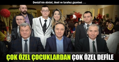 ÇOK ÖZEL ÇOCUKLARDAN ÇOK ÖZEL DEFİLE