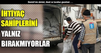 İHTİYAÇ SAHİPLERİNİ YALNIZ BIRAKMIYORLAR