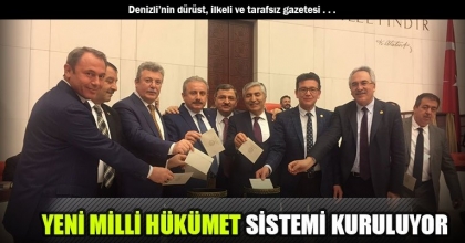 YENİ MİLLİ HÜKÜMET SİSTEMİ KURULUYOR