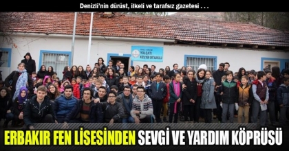 ERBAKIR FEN LİSESİNDEN SEVGİ VE YARDIM KÖPRÜSÜ