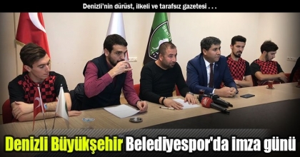 Denizli Büyükşehir Belediyespor'da imza günü