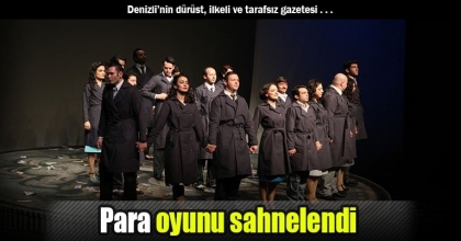 Para oyunu sahnelendi