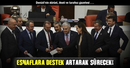 ESNAFLARA DESTEK ARTARAK SÜRECEK!