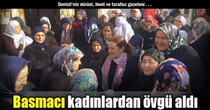 Basmacı kadınlardan övgü aldı