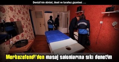 Merkezefendi'den masaj salonlarına sıkı denetim