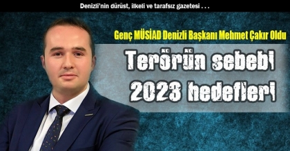 Genç MÜSİAD Denizli Başkanı Mehmet Çakır Oldu