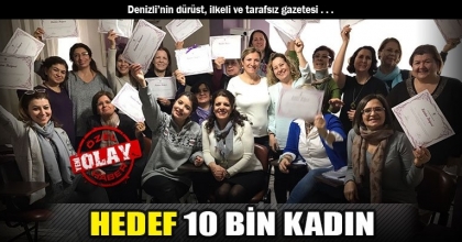 HEDEF 10 BİN KADIN